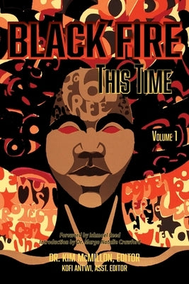 Black Fire--This Time, Volume 1 by McMillon, Kim