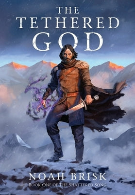 The Tethered God by Brisk, Noah