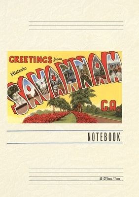 Vintage Lined Notebook Greetings from Savannah by Found Image Press