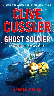 Clive Cussler Ghost Soldier by Maden, Mike