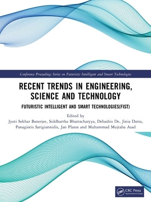 Recent Trends in Engineering, Science and Technology by Banerjee, Jyoti Sekhar