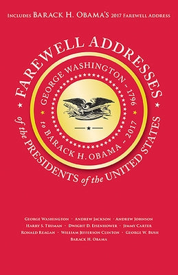 Farewell Addresses of the Presidents of the United States by Books, Applewood