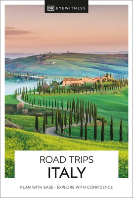 DK Eyewitness Road Trips Italy by Dk Eyewitness