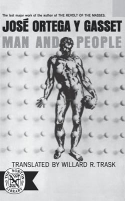 Man and People by Ortega y. Gasset, Jose