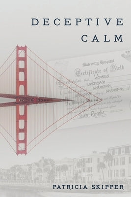 Deceptive Calm by Skipper, Patricia