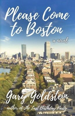 Please Come to Boston by Goldstein, Gary