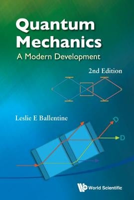 Quantum Mechanics (2nd Ed) by Ballentine Leslie E