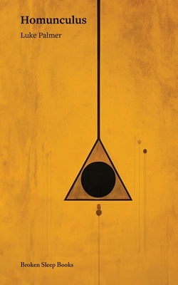 Homunculus by Palmer, Luke