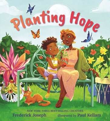 Planting Hope by Joseph, Frederick