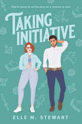 Taking Initiative by Stewart, Elle M.