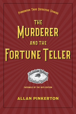 The Murderer and the Fortune Teller by Pinkerton