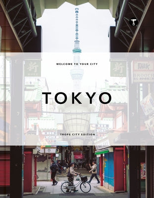 Trope Tokyo (Revised and Expanded Edition) by Fitzgerald, Michelle