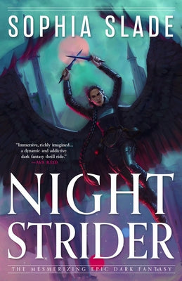 Nightstrider: A Mesmerizing Epic Dark Fantasy by Slade, Sophia