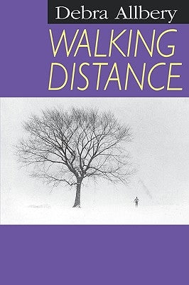 Walking Distance by Allbery, Debra