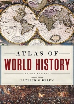 Atlas of World History by O'Brien, Patrick