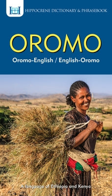 Oromo-English/ English-Oromo Dictionary & Phrasebook by Mawadza