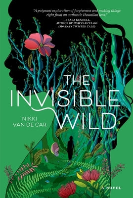 The Invisible Wild by Van De Car, Nikki