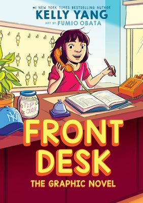 Front Desk: The Graphic Novel by Yang, Kelly