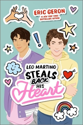 Leo Martino Steals Back His Heart by Geron, Eric