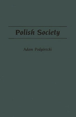 Polish Society by Podg&#243;recki, Adam