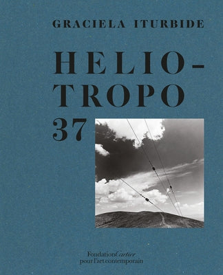 Graciela Iturbide: Heliotropo 37 by Iturbide, Graciela