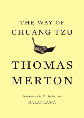 The Way of Chuang Tzu by Merton, Thomas