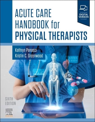 Acute Care Handbook for Physical Therapists by Panasci, Kathryn