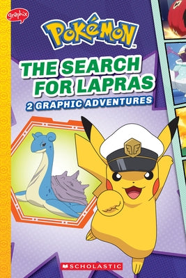 The Search for Lapras (Pokémon: Graphic Collection) by Whitehill, Simcha