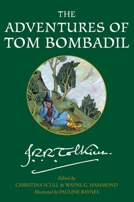 The Adventures of Tom Bombadil by Tolkien, J. R. R.