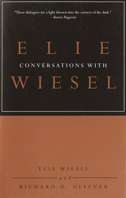 Conversations with Elie Wiesel by Wiesel, Elie
