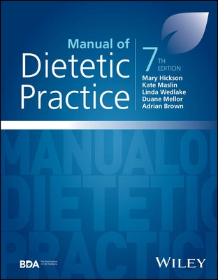 Manual of Dietetic Practice by Hickson, Mary
