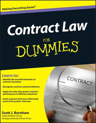 Contract Law for Dummies by Burnham, Scott J.