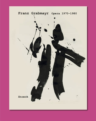 Franz Grabmayr. Opera 1970-1980: Cat. Vienna State Opera by Grabmayr, Franz