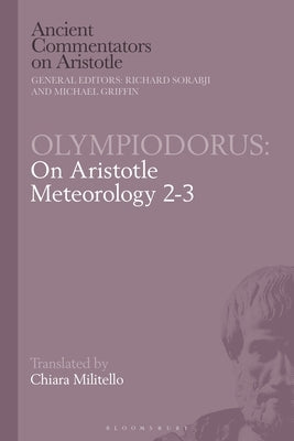 Olympiodorus: On Aristotle Meteorology 2-3 by Sorabji, Richard