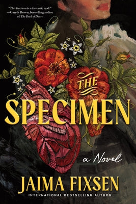 The Specimen by Fixsen, Jaima