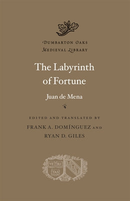 The Labyrinth of Fortune by de Mena, Juan