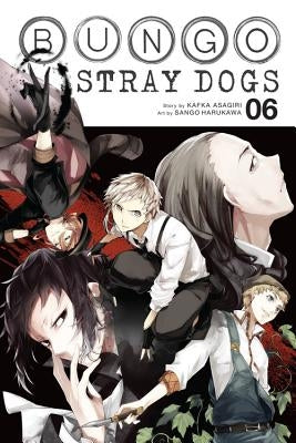 Bungo Stray Dogs, Vol. 6: Volume 6 by Asagiri, Kafka