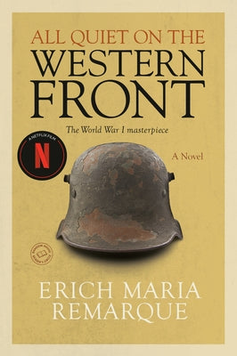 All Quiet on the Western Front by Remarque, Erich Maria