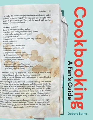 Cookbooking: A Fan's Guide by Berne, Debbie