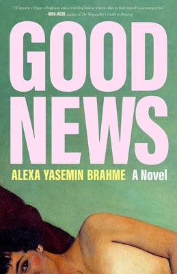 Good News by Brahme, Alexa Yasemin