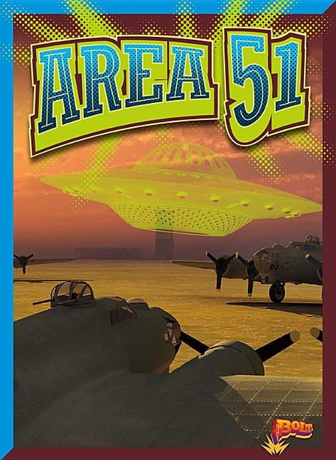 Area 51 by Steinkraus, Kyla