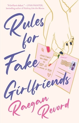 Rules for Fake Girlfriends by Revord, Raegan