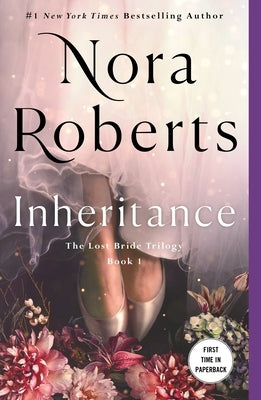 Inheritance: The Lost Bride Trilogy, Book 1 by Roberts, Nora