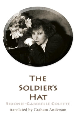 The Soldier's Hat (and Other Stories) by Colette, Sidonie-Gabrielle
