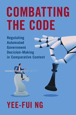 Combatting the Code by Ng, Yee-Fui