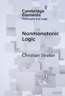 Nonmonotonic Logic by StraÃer, Christian