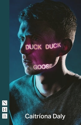 Duck Duck Goose by Daly, CaitrÃ­ona