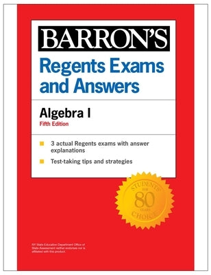Regents Exams and Answers: Algebra I, Fifth Edition, (Barron's New York Regents) by Rubinstein, Gary M.