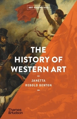 The History of Western Art (Art Essentials) by Benton, Janetta Rebold