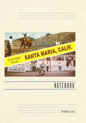 Vintage Lined Notebook Greetings from Santa Maria, California by Found Image Press